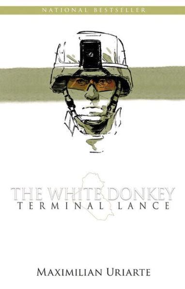 The White Donkey: Terminal Lance - Hardcover | Diverse Reads