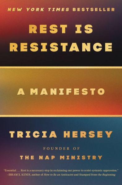 Rest Is Resistance: A Manifesto -  | Diverse Reads