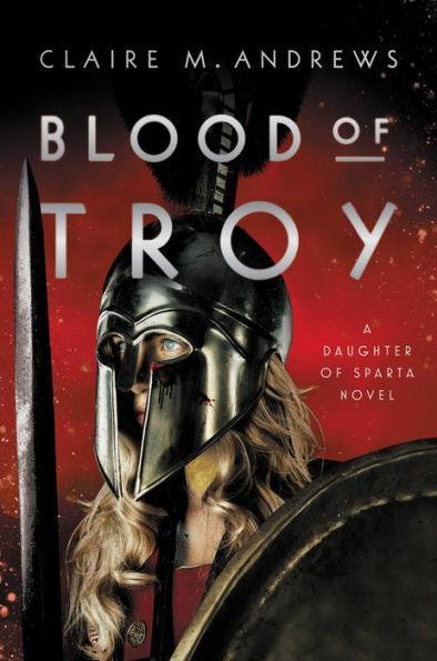 Blood of Troy - Paperback | Diverse Reads