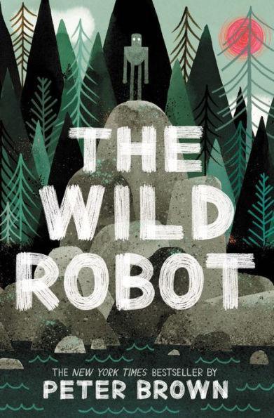 The Wild Robot (Wild Robot Series #1) - Paperback(Reprint) | Diverse Reads