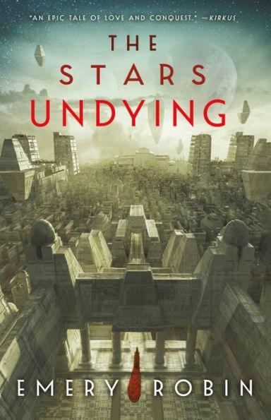 The Stars Undying - Paperback | Diverse Reads