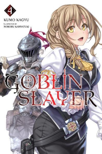 Goblin Slayer, Vol. 4 (light novel) - Paperback | Diverse Reads