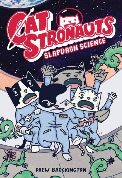 CatStronauts: Slapdash Science - Paperback | Diverse Reads