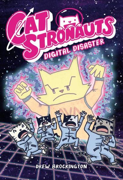 CatStronauts: Digital Disaster - Paperback | Diverse Reads