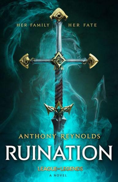 Ruination: A League of Legends Novel - Paperback | Diverse Reads