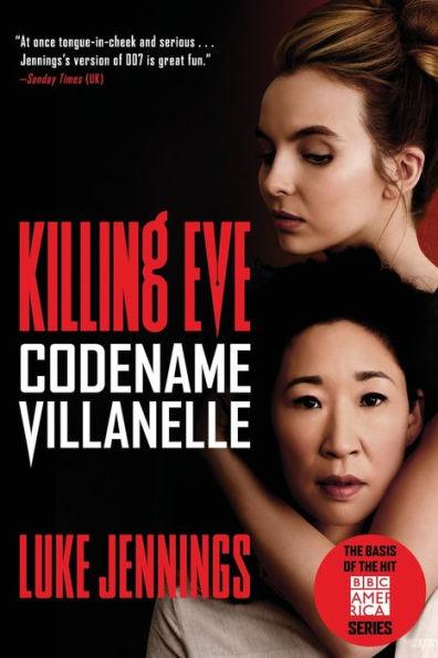 Killing Eve: Codename Villanelle - Paperback | Diverse Reads