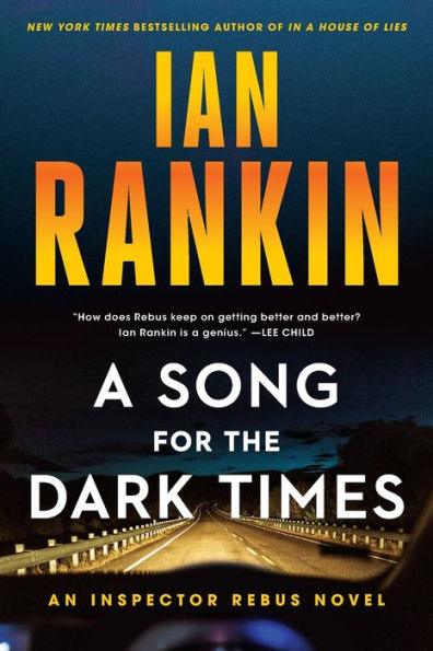 A Song for the Dark Times (Inspector John Rebus Series #23) - Paperback | Diverse Reads