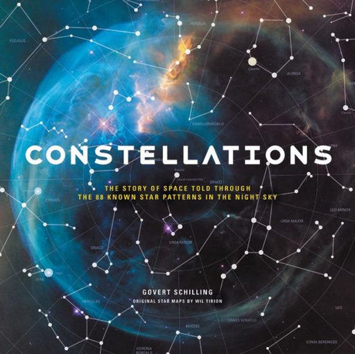 Constellations: The Story of Space Told Through the 88 Known Star Patterns in the Night Sky - Hardcover | Diverse Reads