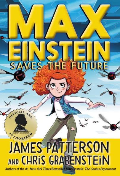 Max Einstein Saves the Future (Max Einstein Series #3) - Hardcover | Diverse Reads