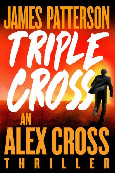 Triple Cross (Alex Cross Series #28) - Hardcover | Diverse Reads