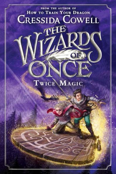 Twice Magic (Wizards of Once Series #2) - Paperback | Diverse Reads