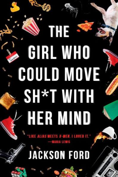 The Girl Who Could Move Sh*t with Her Mind - Paperback | Diverse Reads