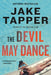 The Devil May Dance: A Novel - Paperback | Diverse Reads