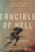 Crucible of Hell: The Heroism and Tragedy of Okinawa, 1945 - Paperback | Diverse Reads