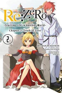 Re:ZERO -Starting Life in Another World-, Chapter 3: Truth of Zero, Vol. 2 (manga) - Paperback | Diverse Reads