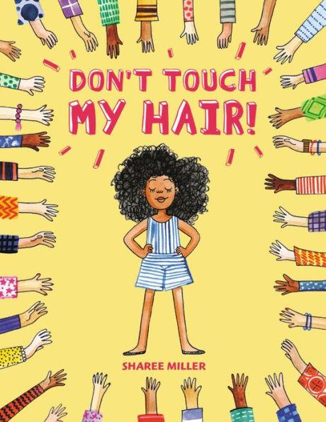Don't Touch My Hair! - Paperback(Reprint) | Diverse Reads