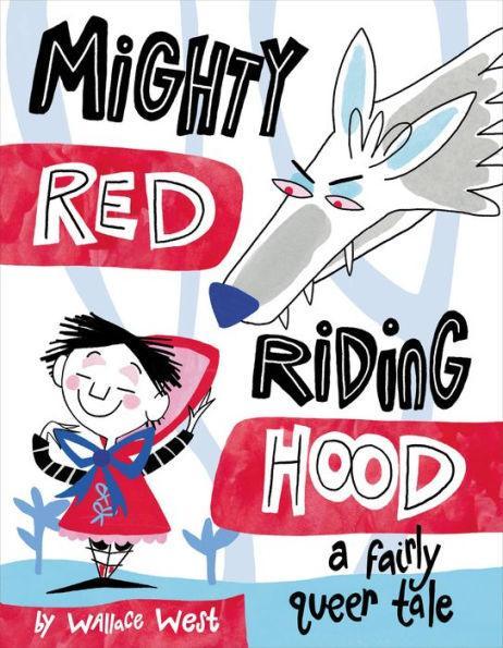 Mighty Red Riding Hood - Diverse Reads