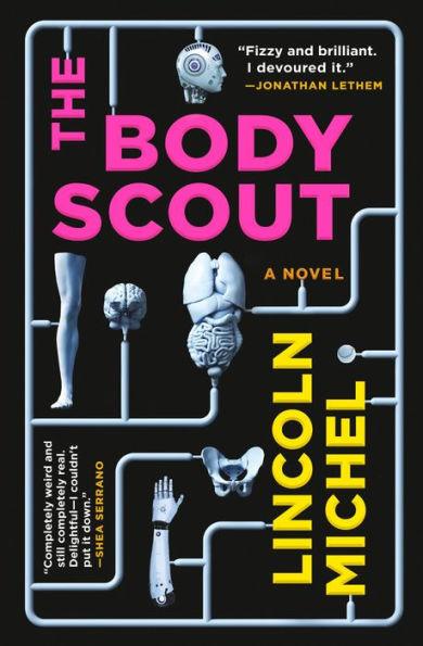 The Body Scout: A Novel - Paperback | Diverse Reads