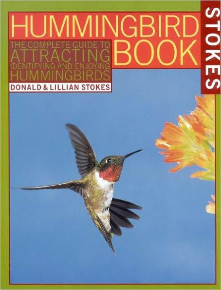 Hummingbird Book: The Complete Guide to Attracting, Identifying and Enjoying Hummingbirds - Paperback | Diverse Reads