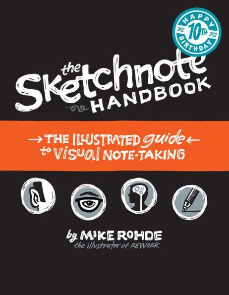 Sketchnote Handbook, The: the illustrated guide to visual note taking - Paperback | Diverse Reads