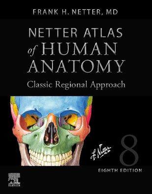 Netter Atlas of Human Anatomy: Classic Regional Approach (hardcover): Professional Edition with NetterReference Downloadable Image Bank - Hardcover | Diverse Reads