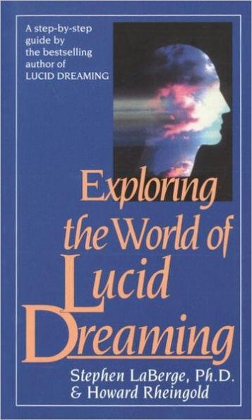 Exploring the World of Lucid Dreaming - Paperback | Diverse Reads