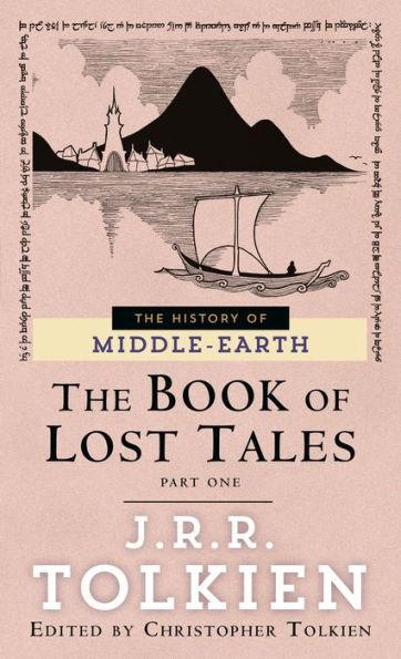 The Book of Lost Tales, Part One (History of Middle-earth #1) - Paperback | Diverse Reads