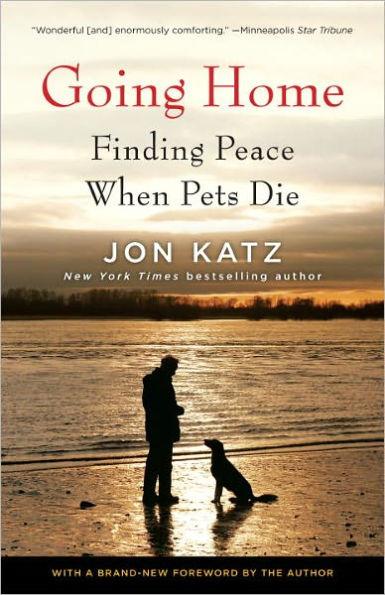 Going Home: Finding Peace When Pets Die - Paperback | Diverse Reads