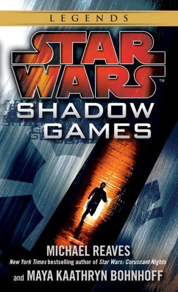 Shadow Games: Star Wars Legends - Paperback | Diverse Reads