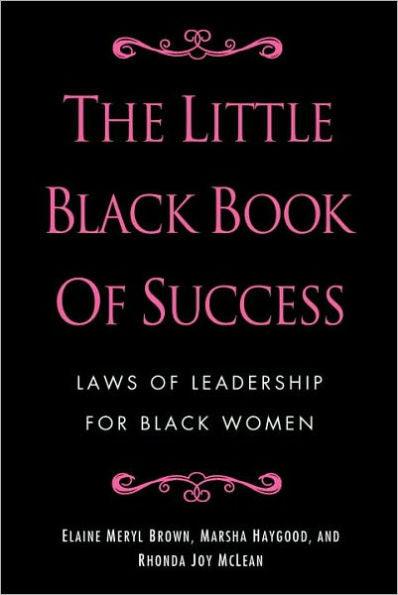 The Little Black Book of Success: Laws of Leadership for Black Women - Hardcover | Diverse Reads