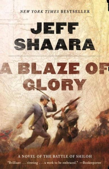 A Blaze of Glory: A Novel of the Battle of Shiloh - Paperback | Diverse Reads