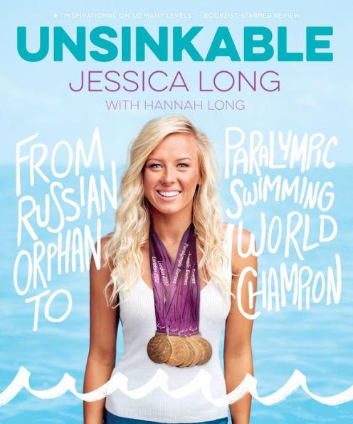 Unsinkable: From Russian Orphan to Paralympic Swimming World Champion - Paperback | Diverse Reads