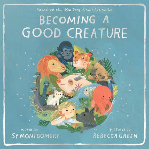 Becoming a Good Creature - Hardcover | Diverse Reads