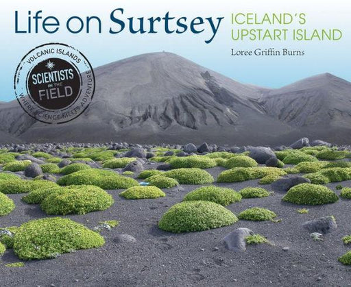 Life on Surtsey: Iceland's Upstart Island - Paperback | Diverse Reads