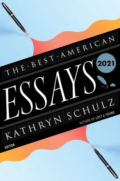 The Best American Essays 2021 - Paperback | Diverse Reads