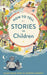 How To Tell Stories To Children - Hardcover | Diverse Reads