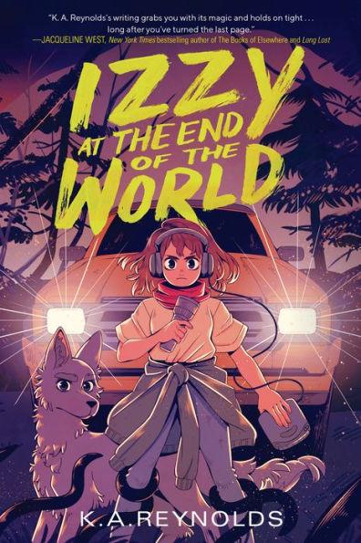 Izzy at the End of the World - Hardcover | Diverse Reads
