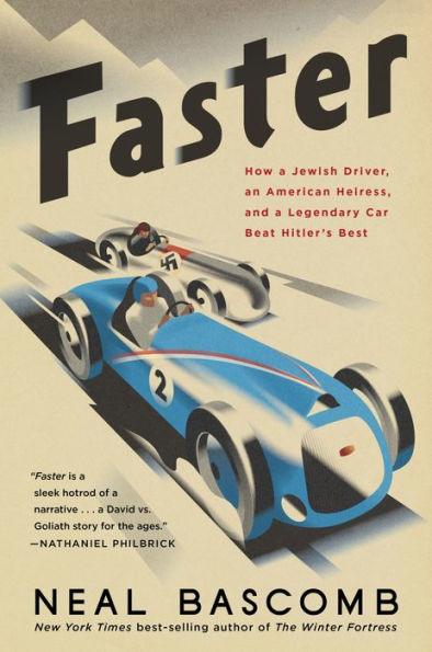 Faster: How a Jewish Driver, an American Heiress, and a Legendary Car Beat Hitler's Best - Paperback | Diverse Reads