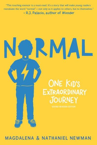 Normal: One Kid's Extraordinary Journey - Paperback | Diverse Reads