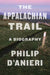 The Appalachian Trail: A Biography - Paperback | Diverse Reads