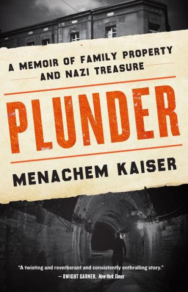 Plunder: A Memoir of Family Property and Nazi Treasure - Paperback | Diverse Reads