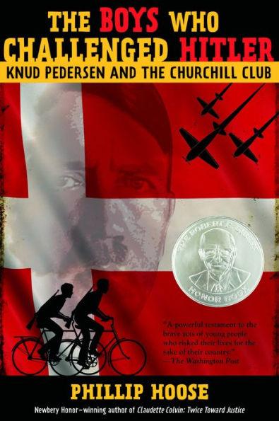 The Boys Who Challenged Hitler: Knud Pedersen and the Churchill Club - Hardcover | Diverse Reads