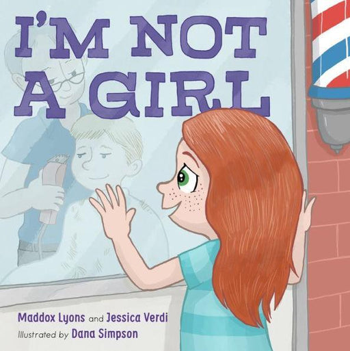 I'm Not a Girl: A Transgender Story - Diverse Reads