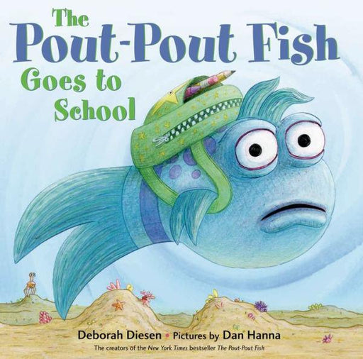 The Pout-Pout Fish Goes to School - Hardcover | Diverse Reads