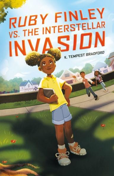 Ruby Finley vs. the Interstellar Invasion - Hardcover | Diverse Reads