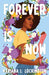 Forever Is Now - Hardcover | Diverse Reads