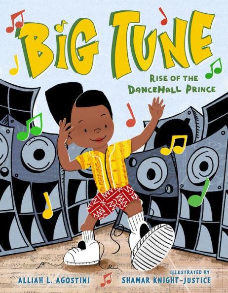Big Tune: Rise of the Dancehall Prince - Hardcover | Diverse Reads