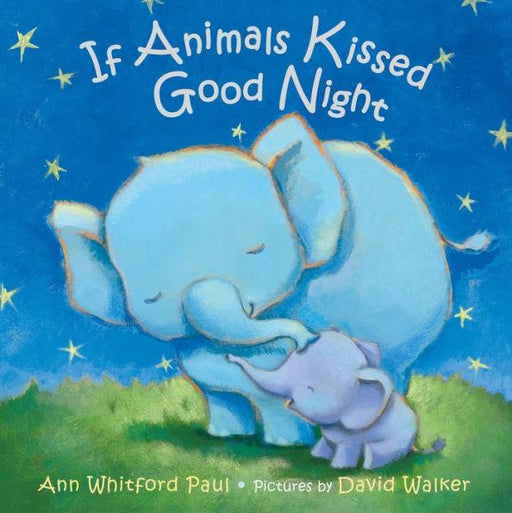 If Animals Kissed Good Night - Hardcover | Diverse Reads