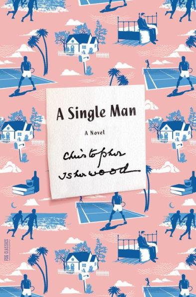 A Single Man: A Novel
