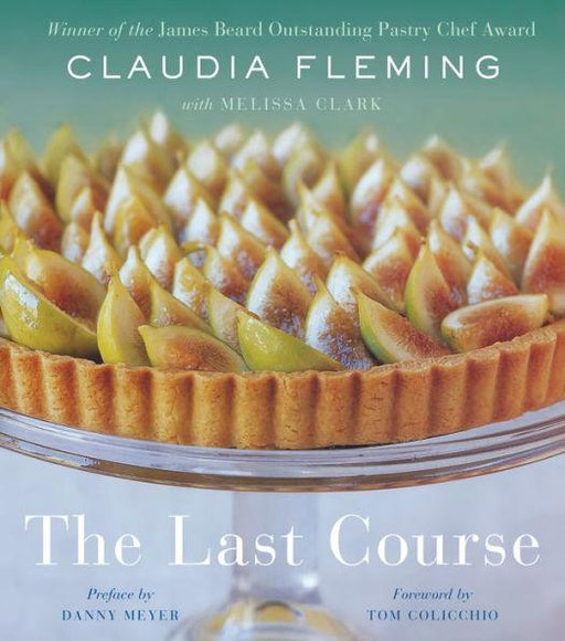 The Last Course: A Cookbook - Hardcover | Diverse Reads